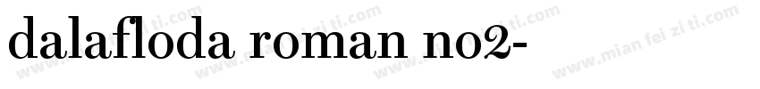 dalafloda roman no2字体转换